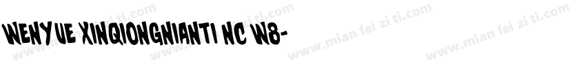 wenyue xinqiongnianti nc w8字体转换